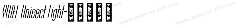 YWFT Unisect Light字体转换